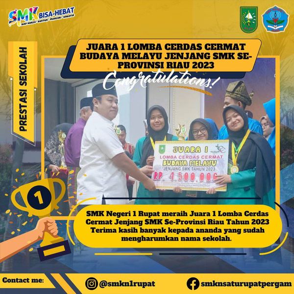 Juara 1 Cerdas Cermat Budaya Melayu Riau Tingkat SMK se - Provinsi Riau